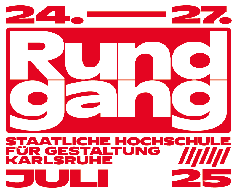Veranstaltungsplakat zum Rundgang 2025 der HfG Karlsruhe in rot und weiß.